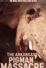 the arkansas pigman massacre (2025)